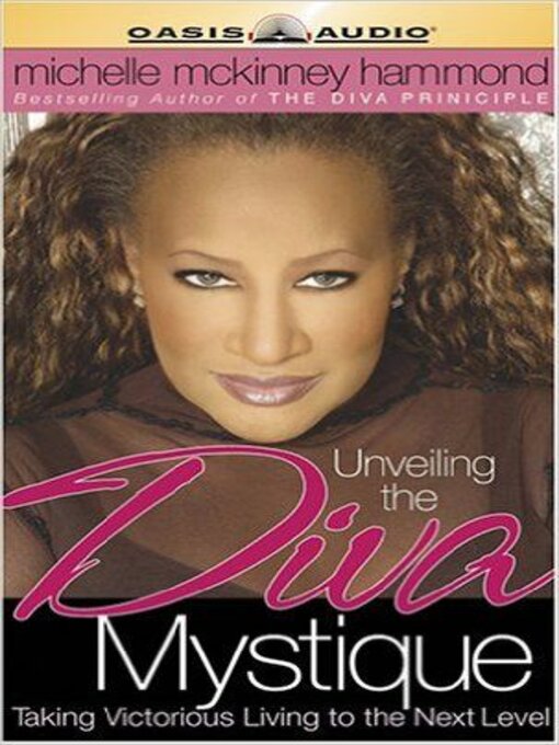 Title details for Unveiling the Diva Mystique by Michelle McKinney Hammond - Available